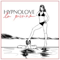 La piscine - Hypnolove