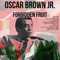 Love Is Like a New Born Child - Oscar Brown Jr.