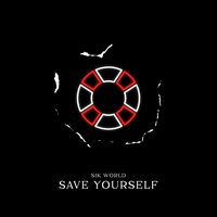 Save Yourself - Sik World