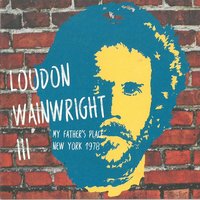 Heaven And Mud - Loudon Wainwright III