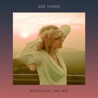 Nostalgia - RAC, Doe Paoro