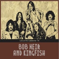 Supplication - Bob Weir, Kingfish