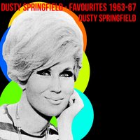 I'm Gonna Leave You - Dusty Springfield