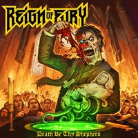 Death Be Thy Shepherd - Reign of Fury