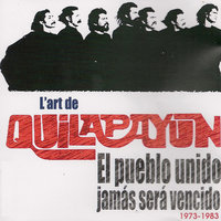 Marcha por la unidad - Quilapayun