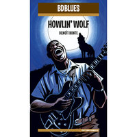 Smokestack Lightnin’ - Howlin' Wolf