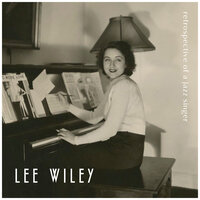 Limehouse Blues - Lee Wiley