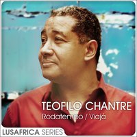 Roda Vida - Teofilo Chantre