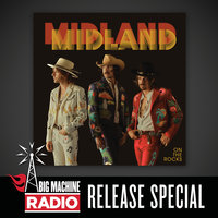 Nothin' New Under The Neon - Midland