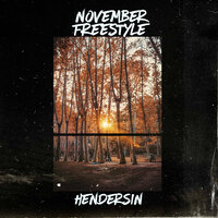 November Freestyle - Hendersin