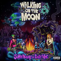 Walking on the Moon - John Nonny, Eazy Mac