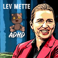 Lev Mette - ADHD