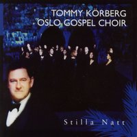 O Helga Natt - Tommy Körberg, Oslo Gospel Choir