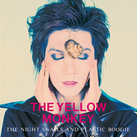 Song For Night Snails - THE YELLOW MONKEY