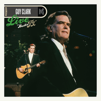 Come From the Heart - Guy Clark