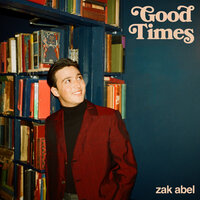 Good Times - Zak Abel, Sheku Kanneh-Mason
