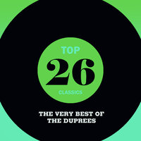 Why Don’T You Believe Me - The Duprees
