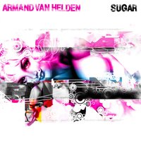 Sugar - Armand Van Helden