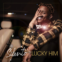 Lucky Him - Silentó