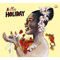 Tain't Nobody's Biz-ness If I Do - Billie Holiday