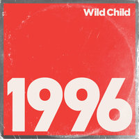 Hold On, Hold You - Wild Child