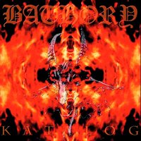Enter the Eternal Fire - Bathory
