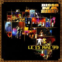 Liberté - Bisso Na Bisso, Ismaël Lo, Lokua Kanza