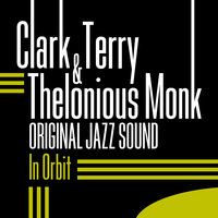 Trust in Me - Thelonious Monk, Clark Terry, Philly Joe Jones