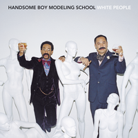 If It Wasn't For You featuring De La Soul and Starchild Excalibur - Handsome Boy Modeling School