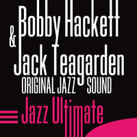 I've Found a New Baby - Jack Teagarden, Bobby Hackett