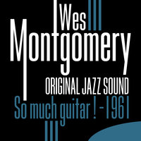 I Wish I Knew - Wes Montgomery, Ron Carter, Hank Jones