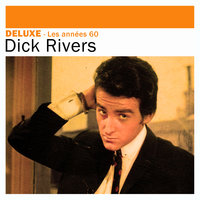 L’amour de ma vie (Save Your Lovin’ for Me) - Dick Rivers