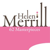 How's the World Treating You (Take 2) - Helen Merrill