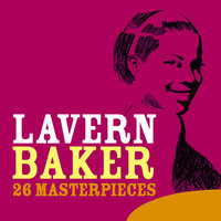 How Can You Leave a Man Like This ? - Lavern Baker