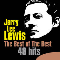 Whole Latta Shakin' Goin' On - Jerry Lee Lewis
