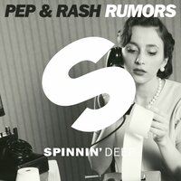 Rumors - Pep & Rash
