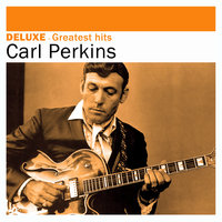 All Mama’s Children - Carl Perkins