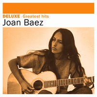 Don’t Weep After Me & Bill Wood and the Alevizos - Joan Baez