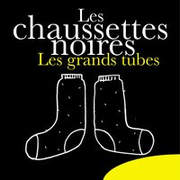 Madam, madam - Les Chaussettes Noires