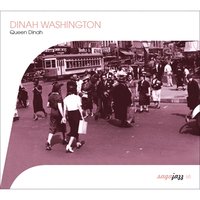 I Got a Kick Out Of You - Dinah Washington