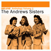 I’ll Be With You in Apple Blossom Time - The Andrews Sisters