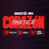 Mató Mi Corazón - Piso 21, KHEA, Marc Segui