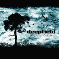 Don't Let Go - Deepfield