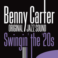 Someone to Watch Over Me - Benny Carter, Shelly Manne, Earl Hines