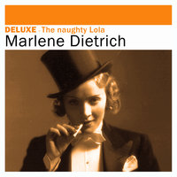 Ich bin von Kopf bis Fuss aus Liebe eingestellt - Marlene Dietrich