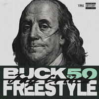 Buck 50 Freestyle - Jay Critch