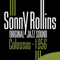You Don't Know Whate Love Is - Sonny Rollins, Max Roach, Tommy Flanagan