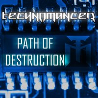 Path Of Destruction - Technomancer, Apoptygma Berzerk
