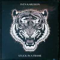 Stuck In A Frame - Sven Karlsson, August Macke