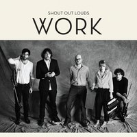 Too Late Too Slow - Shout Out Louds